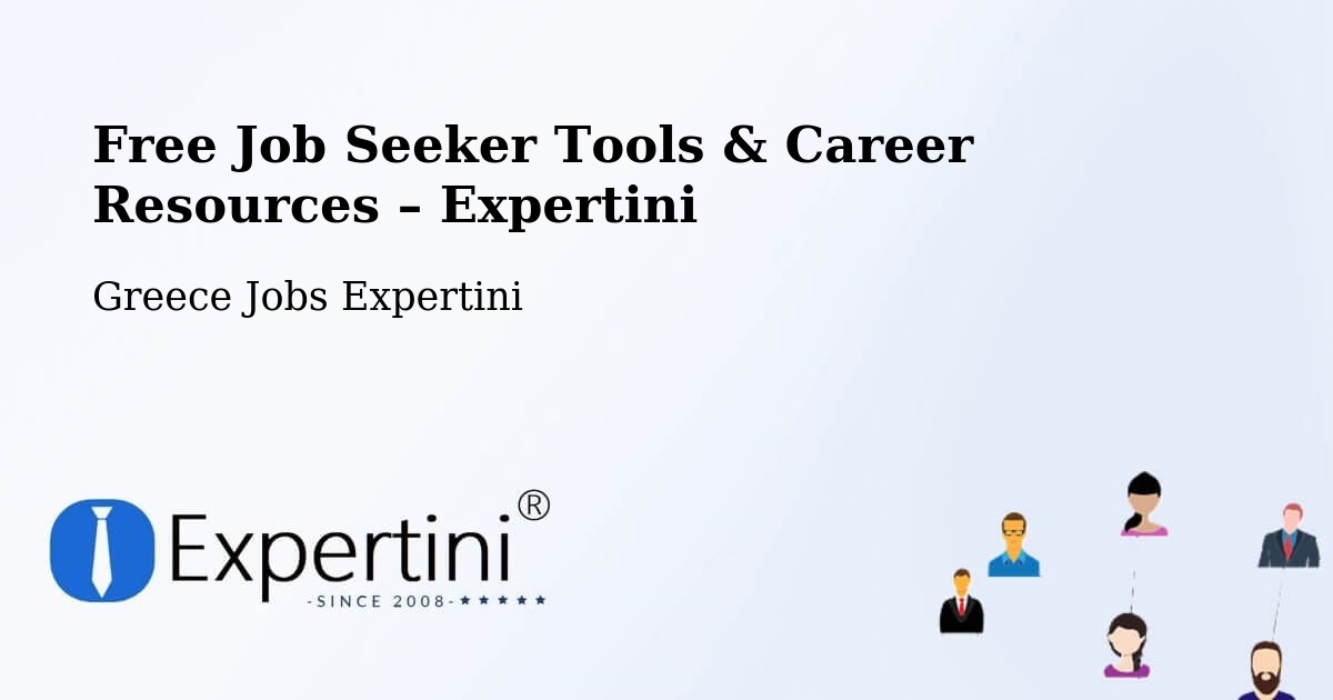 Free Job Seeker Tools & Career Resources – Paramythiá - Paramythiá, Greece Jobs Expertini