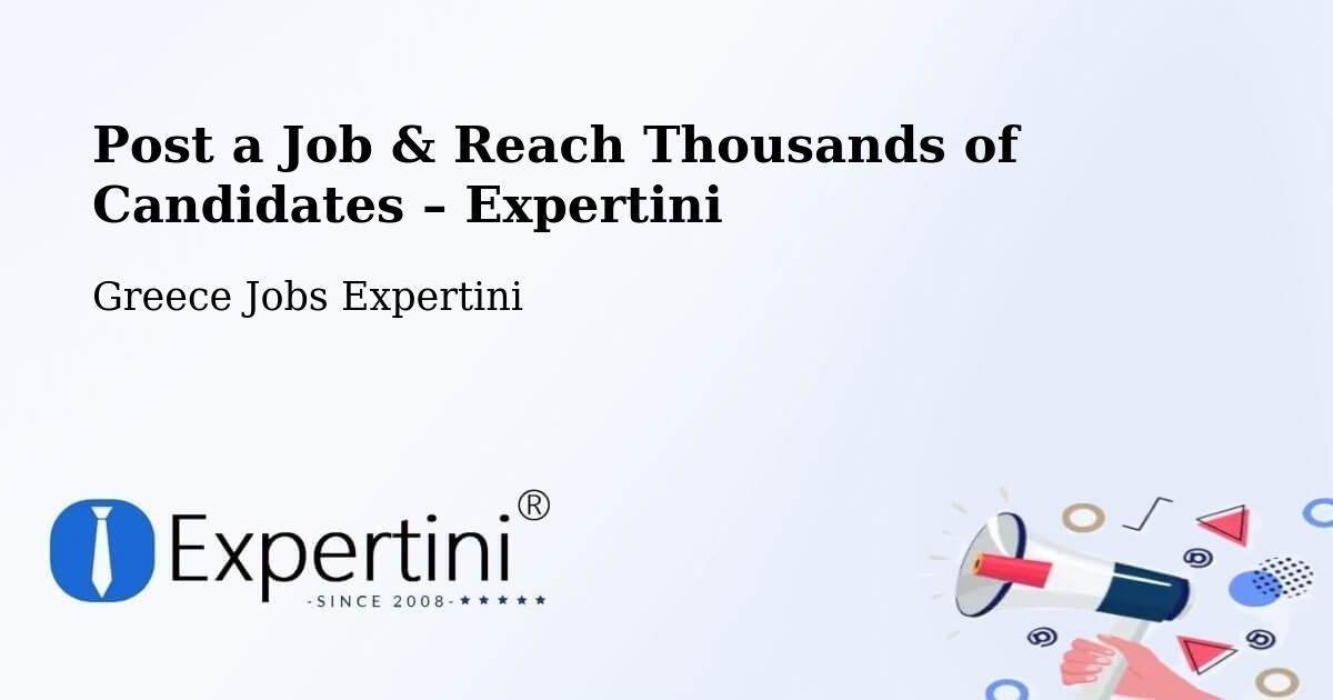 Post a Job in Paramythiá – Hire the Right Talent - Paramythiá, Greece Jobs Expertini