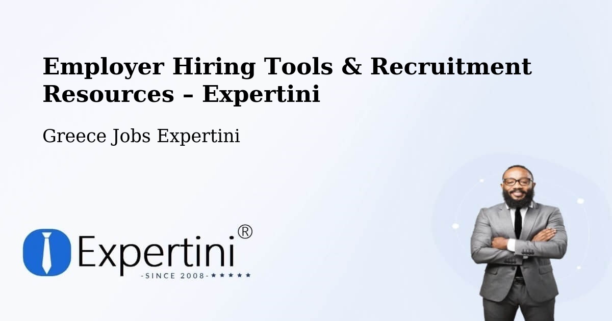 Employer Hiring Tools & Recruitment Resources – Paramythiá - Paramythiá, Greece Jobs Expertini