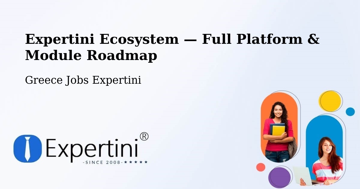 Expertini Ecosystem — Full Platform & Module Roadmap – Paramythiá