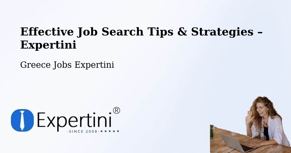 Job Search Tips & Strategies for Job Seekers – Paramythiá - Paramythiá, Greece Jobs Expertini